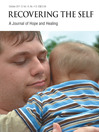 Recovering the Self (eBook): A Journal of Hope and Healing (Vol. III, No. 4)